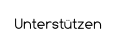 Unterstützen